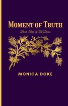 Moment of Truth