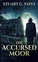 The Accursed Moor