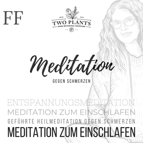 Meditation gegen Schmerzen - Meditation FF - Meditation zum  ... - cover
