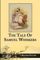 The Tale Of Samuel Whiskers