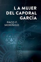 La mujer del caporal Garcia
