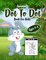 Animals Dot To Dot Book For Kids Ages 4-8