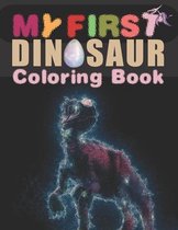My First Dinosaur Coloring Book