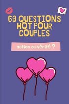 69 Questions hot pour couples
