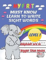 My First Must Know Learn To Write Sight Words level 1