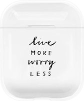 Studio Air® Airpods Hoesje Transparant - Live More Worry Less