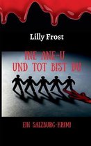 Ine-ane-u und tot bist du