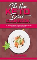 The New Keto Diet Cookbook