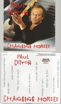 Paul Cotton Changing Horses