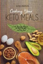 Cooking Your Keto Meals