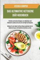 Das Ultimative Ketogene Diat-Kochbuch