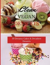 Clean Vegan Desserts