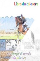 Libro da colorare 100 disegni di cavallo da colorare