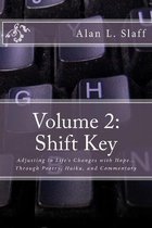 Volume 2: Shift Key