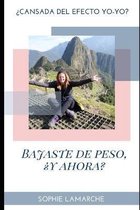 Has Perdido Peso, ?Y Ahora Que?