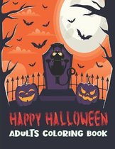 Happy Halloween Adults Coloring Book