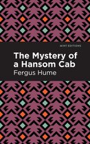 Mint Editions (Crime, Thrillers and Detective Work) - The Mystery of a Hansom Cab
