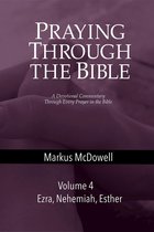 Praying Through the Bible (Vol 4)