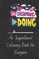 An Inspirational Colouring Book For Everyone