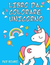 Libro Da Colorare Unicorno Per Bimbi