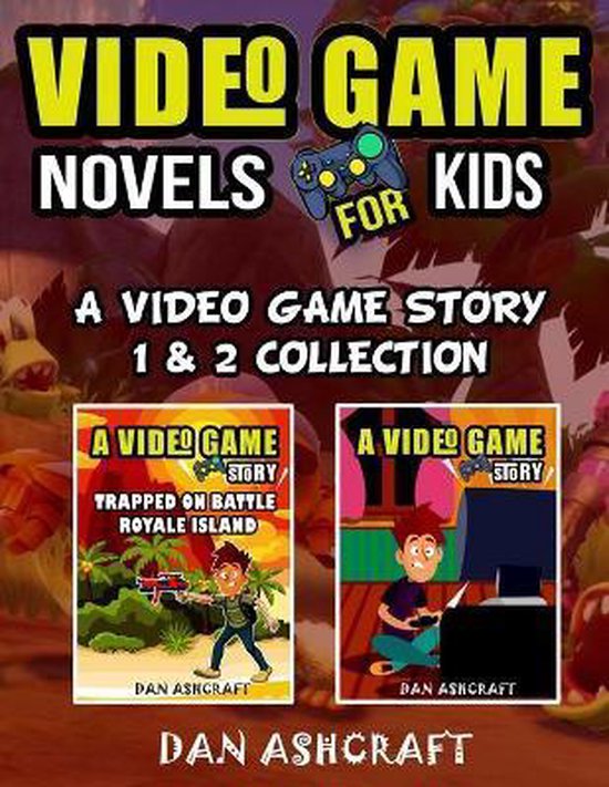 Video Game Novels for kids 2 In 1 Bundle!, Dan Ashcraft