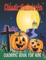 Classic Halloween Coloring Book for Kids