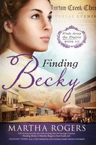 Winds Across the Prairie 3 - Finding Becky