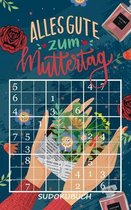 Alles Gute zum Muttertag - Sudokubuch