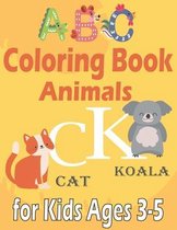 ABC Animals Coloring Book for Kids Ages 3-5: fun with alphabet animals activity book for children