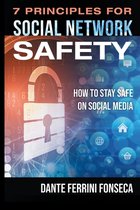 7 Principles for Social Network Safety
