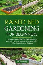 Raised Bed Gardening for Beginners