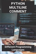 Python Multiline Comment: Different Programming Languages