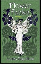 Flower Fables Annotated