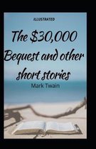 The $30,000 Bequest and Other Stories