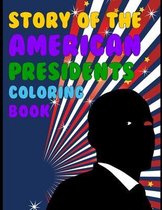 Story Of The American Presidents Coloring Book