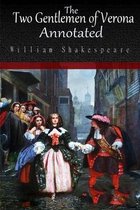 The Two Gentlemen of Verona ANNOTATED