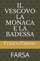 Il Vescovo La Monaca E La Badessa