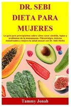 Dr. Sebi Dieta para mujeres