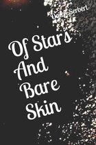 Of Stars And Bare Skin