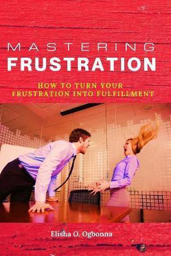 Mastering Frustration - cover