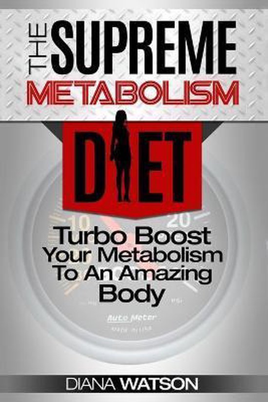 Fast Metabolism Diet - The Supreme Metabolism Diet - cover