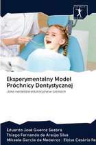 Eksperymentalny Model Próchnicy Dentystycznej