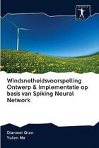 Windsnelheidsvoorspelling Ontwerp & Implementatie op basis van Spiking Neural Network