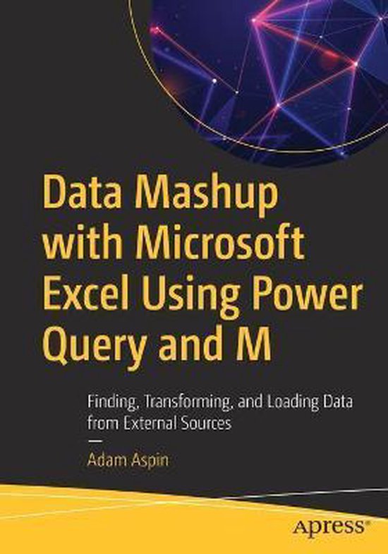 Data Mashup with Microsoft Excel Using Power Query and M - cover