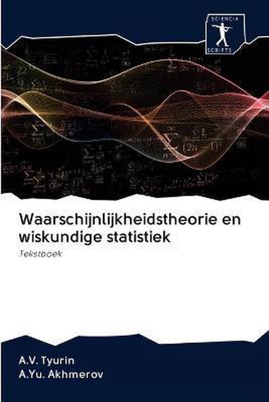 Boekomslag van 'Waarschijnlijkheidstheorie en wiskundige statistiek' met golvende lijnen en formules op een donkere achtergrond.