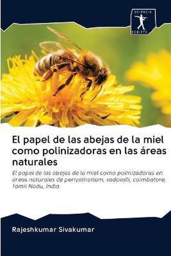El papel de las abejas de la miel como polinizadoras en las áreas naturales