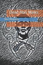 Dead Man Walks