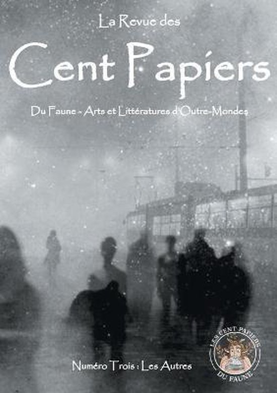 La revue des Cent Papiers - Numéro 3