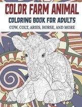 Color Farm Animal - Coloring Book for adults - Cow, Сolt, Aries, Horse, and more