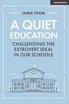 Quiet Education